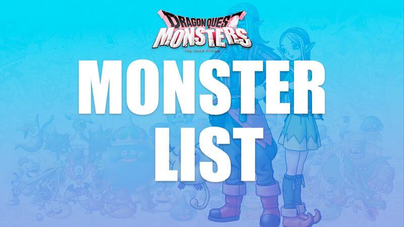 dragon quest monsters: the dark prince monster list