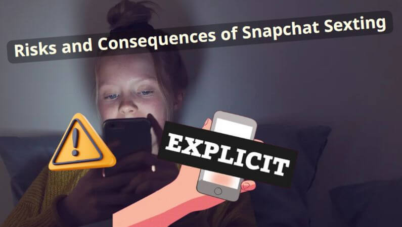 risks of snapchat sexting