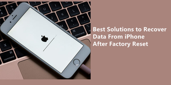 recover data from iPhone after factory reset iPhone