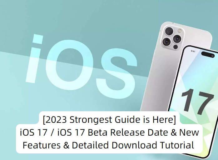 2024 Guide iOS 17 Unveiled All You Need to Know