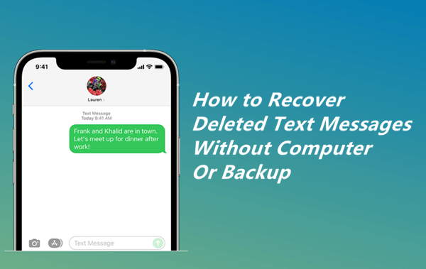 recover deleted text messages iphone without computer