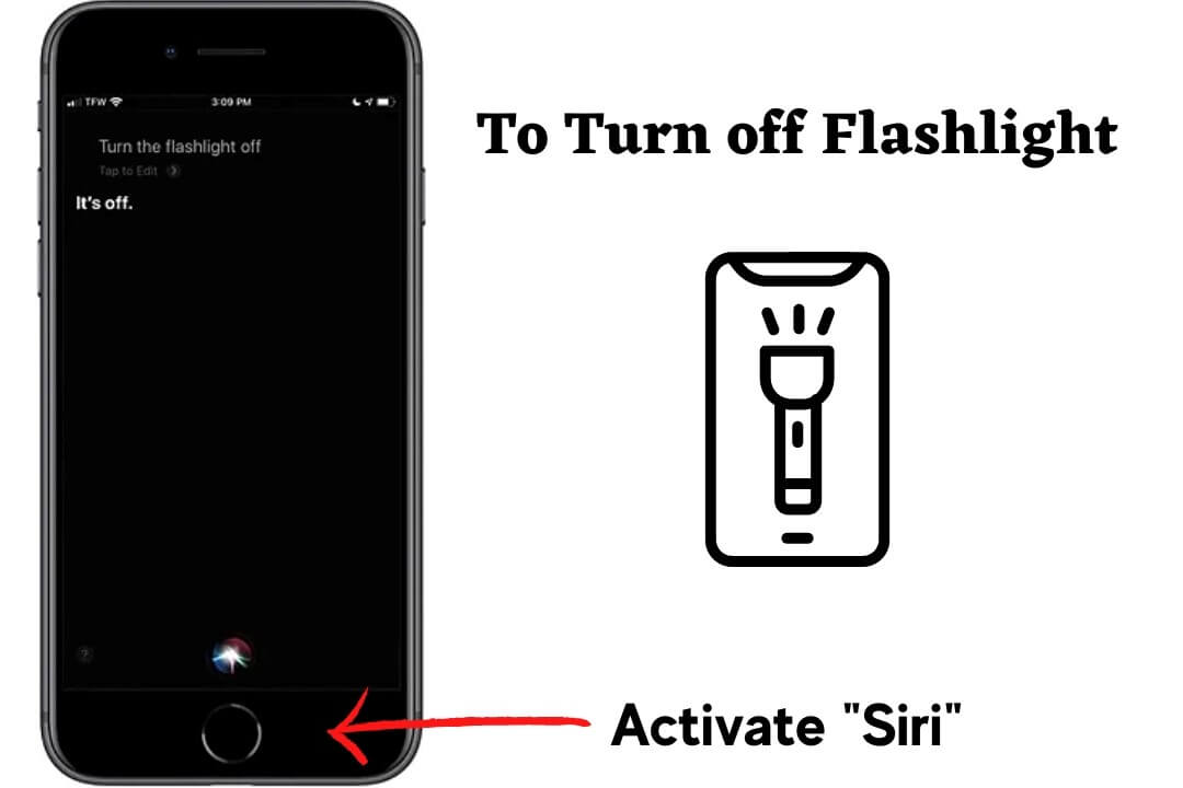 activate siri to turn off flashlight