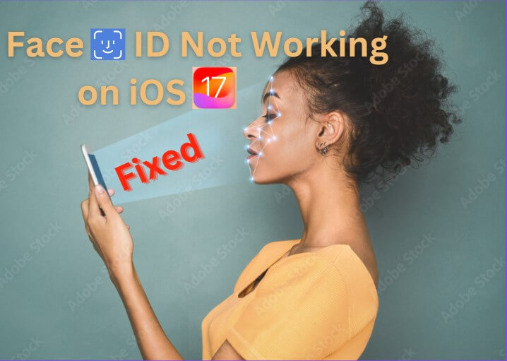face id not working on ios 17