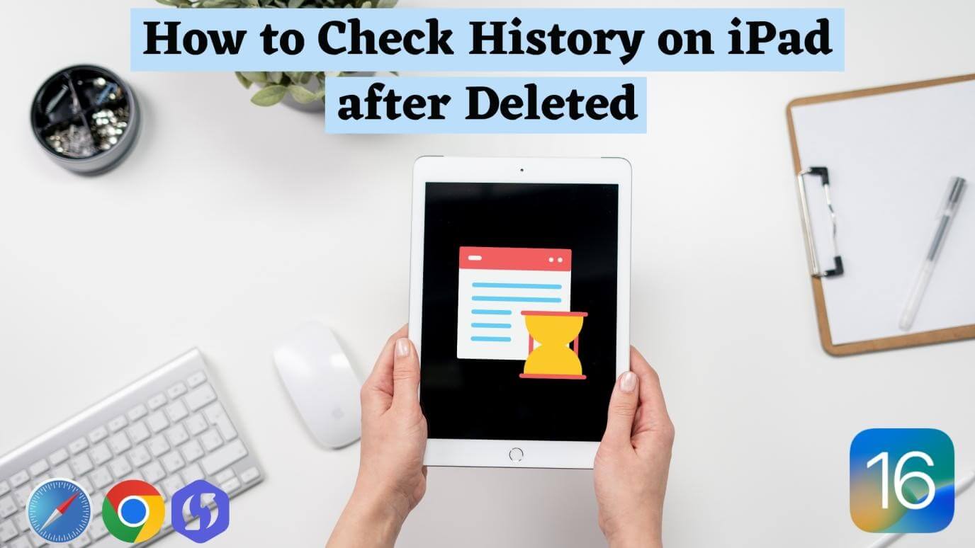 how to check history on ipad after deleted