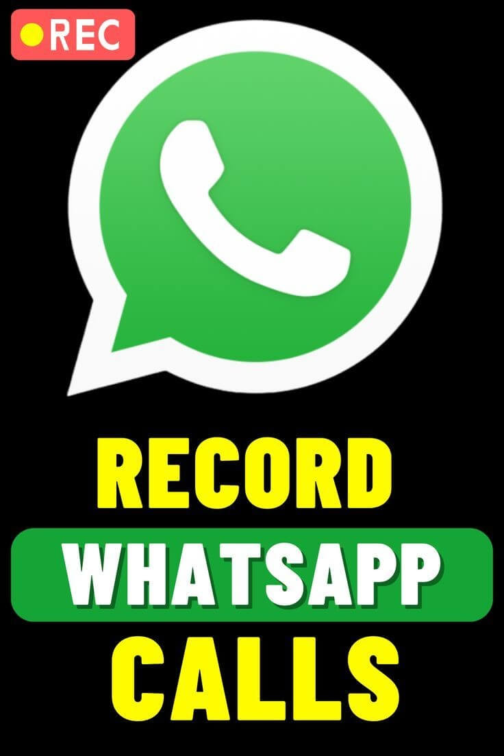 How to Record WhatsApp Call 