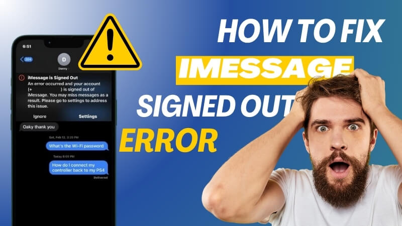 5 methods to fix an error occurred and your account is signed out of imessage
