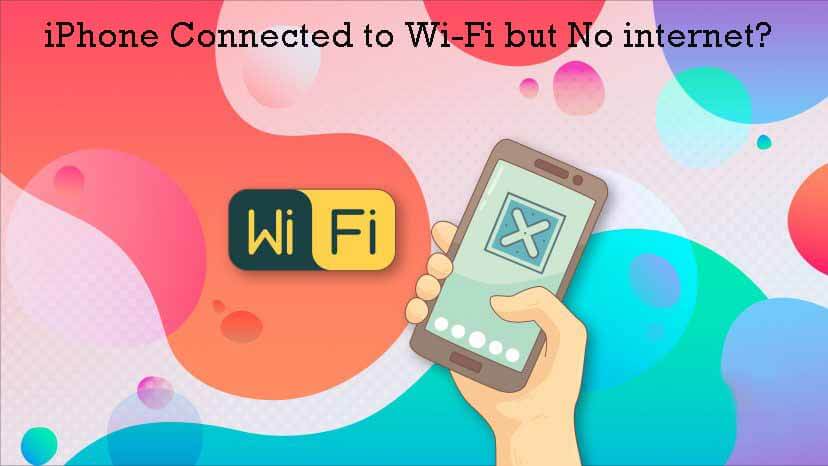 iphone connected to wifi but no internet