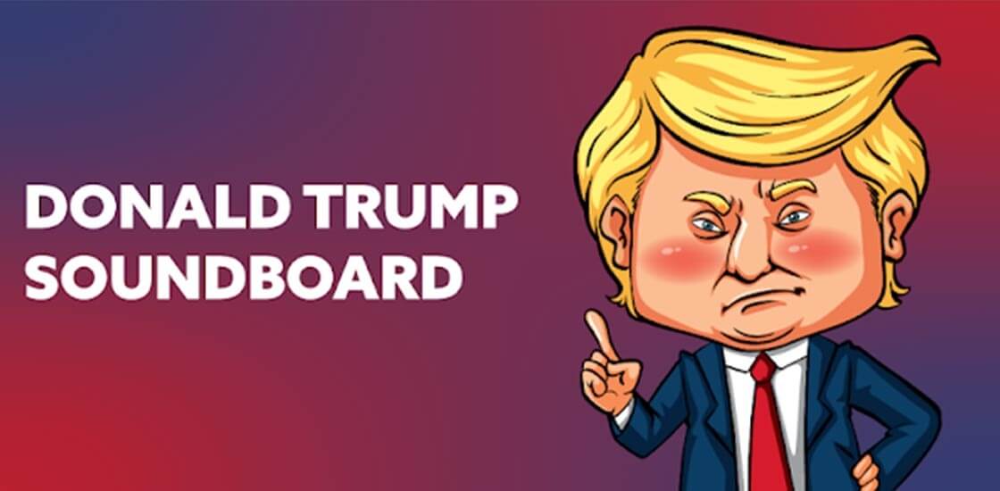 Donald Trump Soundboard - Sound Effects Instant Buttons