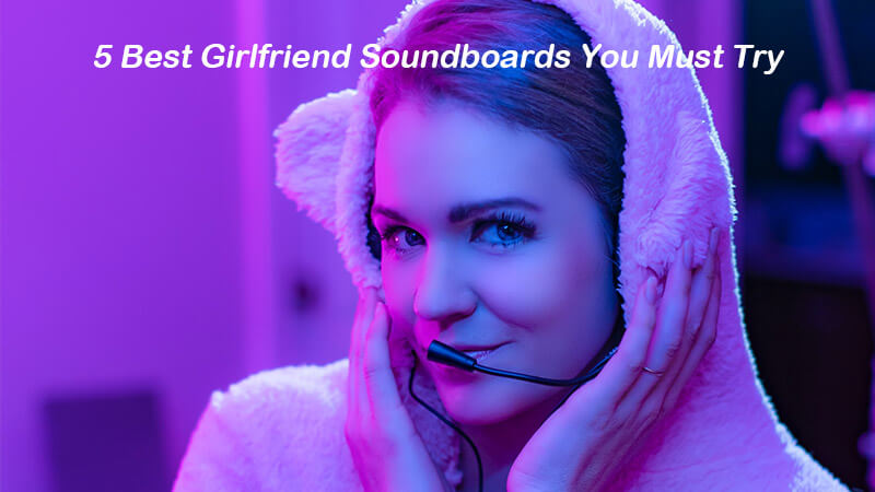 Girlfirend Soundboard Cover