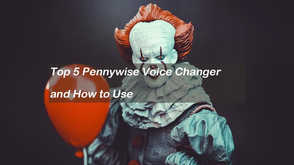 Pennywise Voice Changer Cover