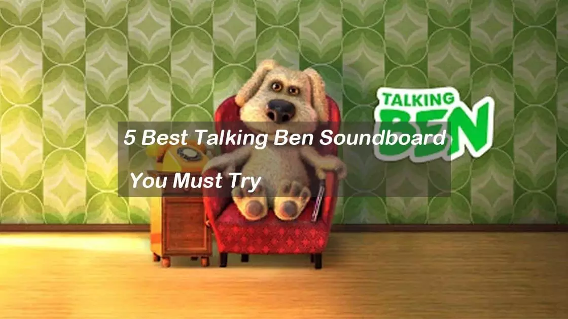 TALKING BEN SOUNDBOARD