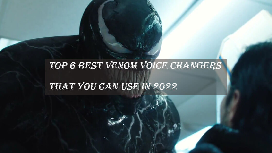 Venom Voice Changer Cover