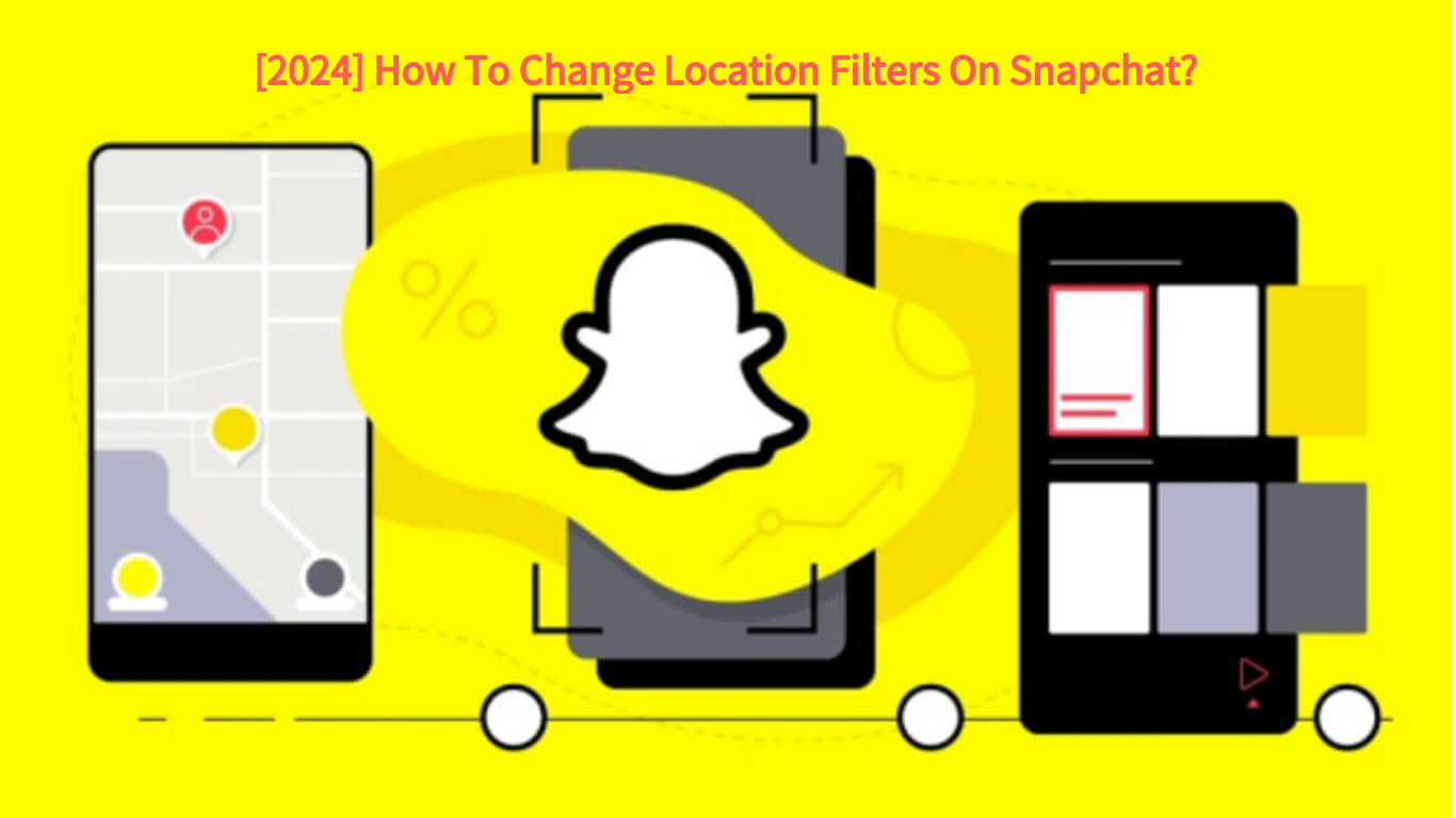 location on Snapchat filter