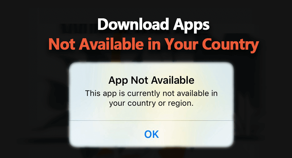 How to Download Android Apps Not Available in Your Country