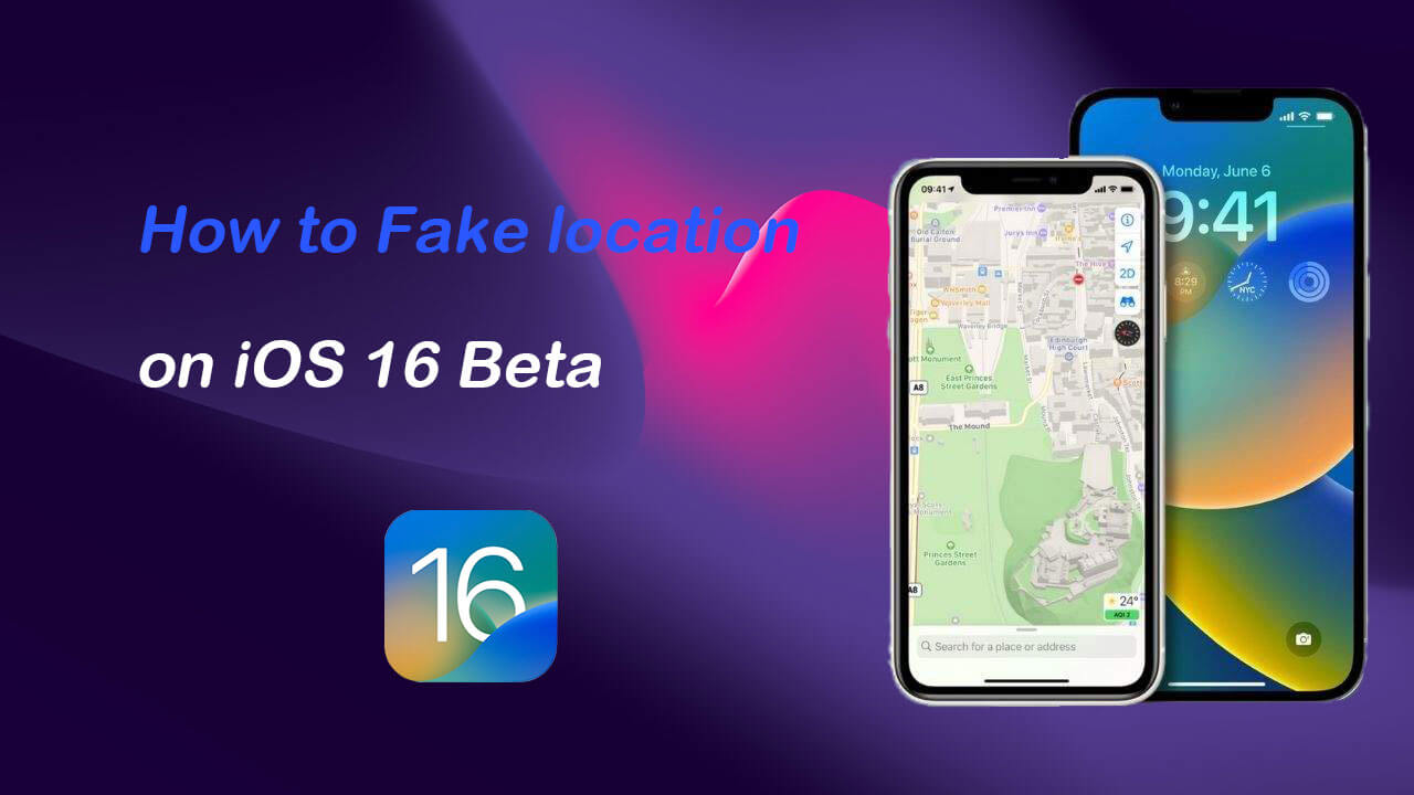 Fake GPS Location on iOS 16 Cover