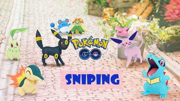 Pokémon GO sniping