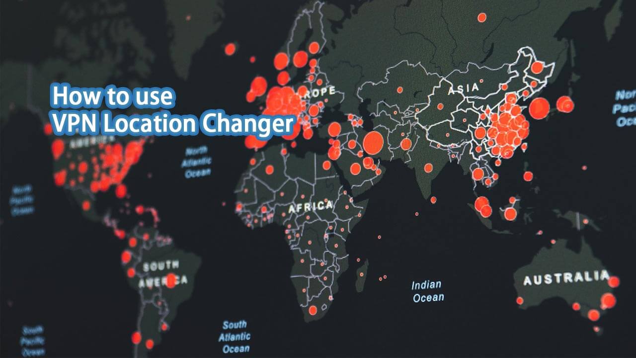 VPN Location Changer