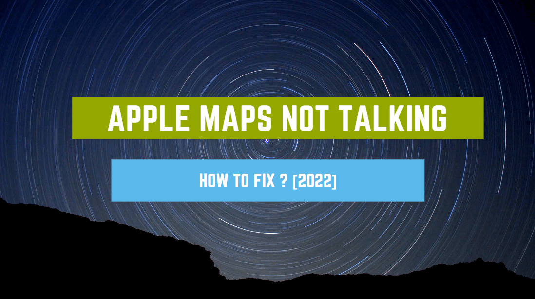 How to Fix Apple Maps Not Working [2023]