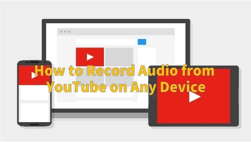 record audio from youtube