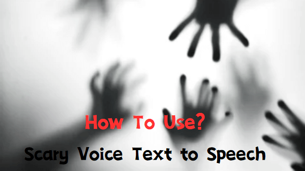 text to speech voice changer scary