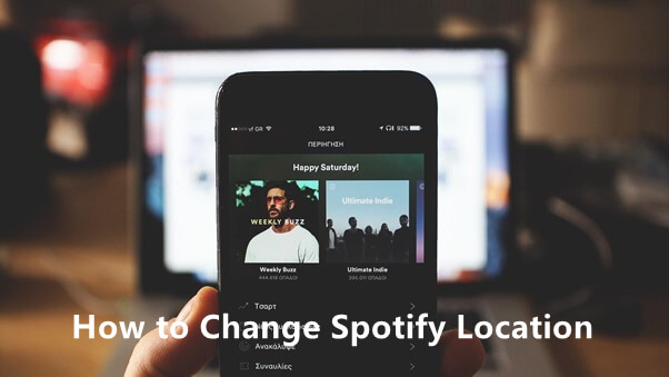 how to change location on spotify