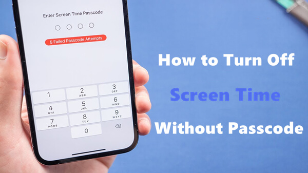 how to turn off Screen Time without passcode